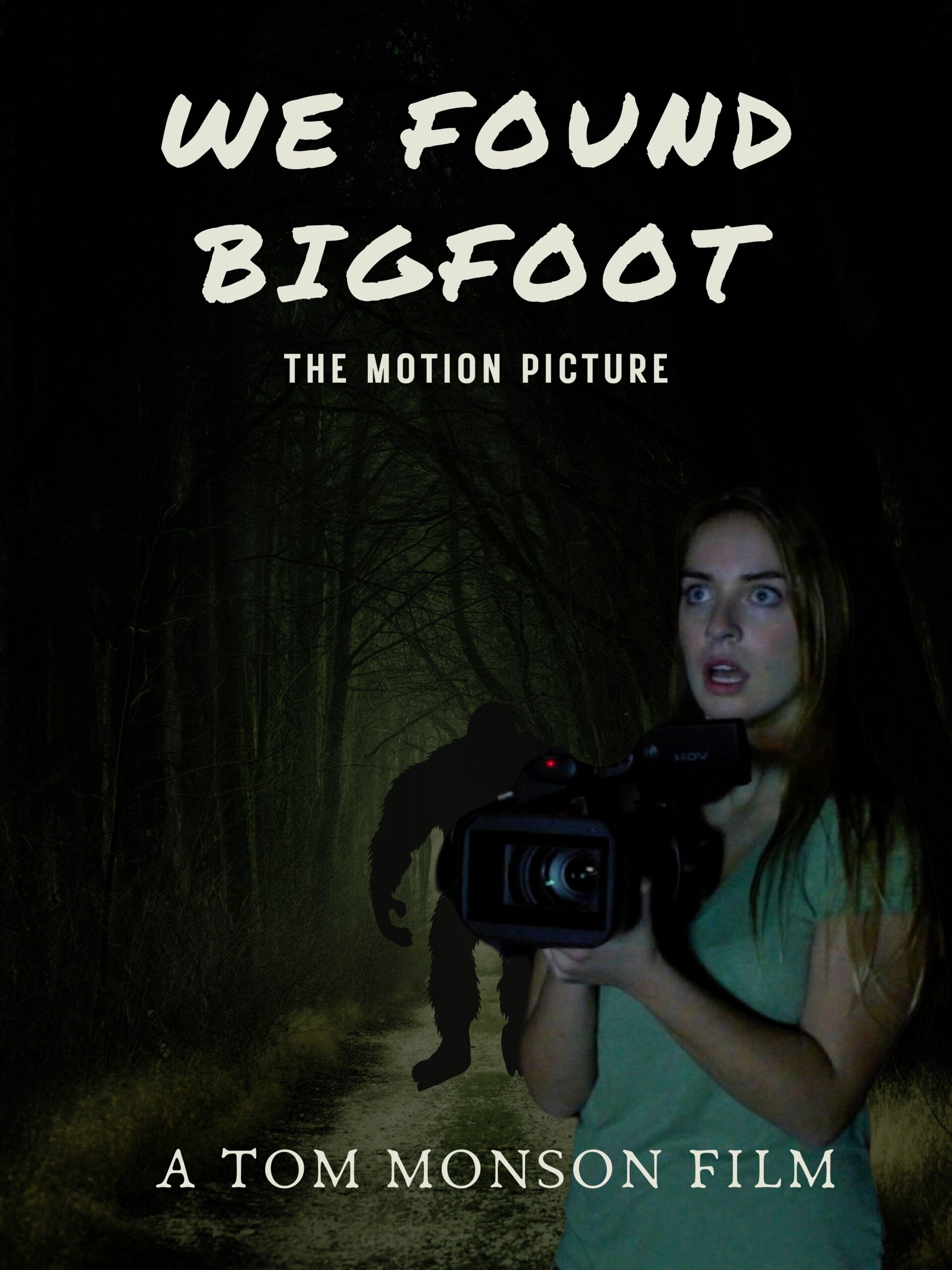Remarkable Adventure Film We Found Bigfoot Poster